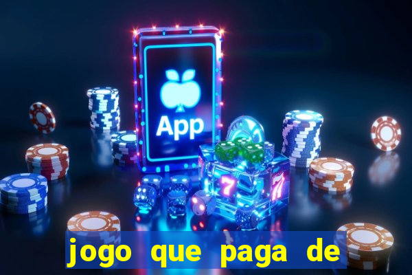 jogo que paga de verdade no pix sem depositar nada